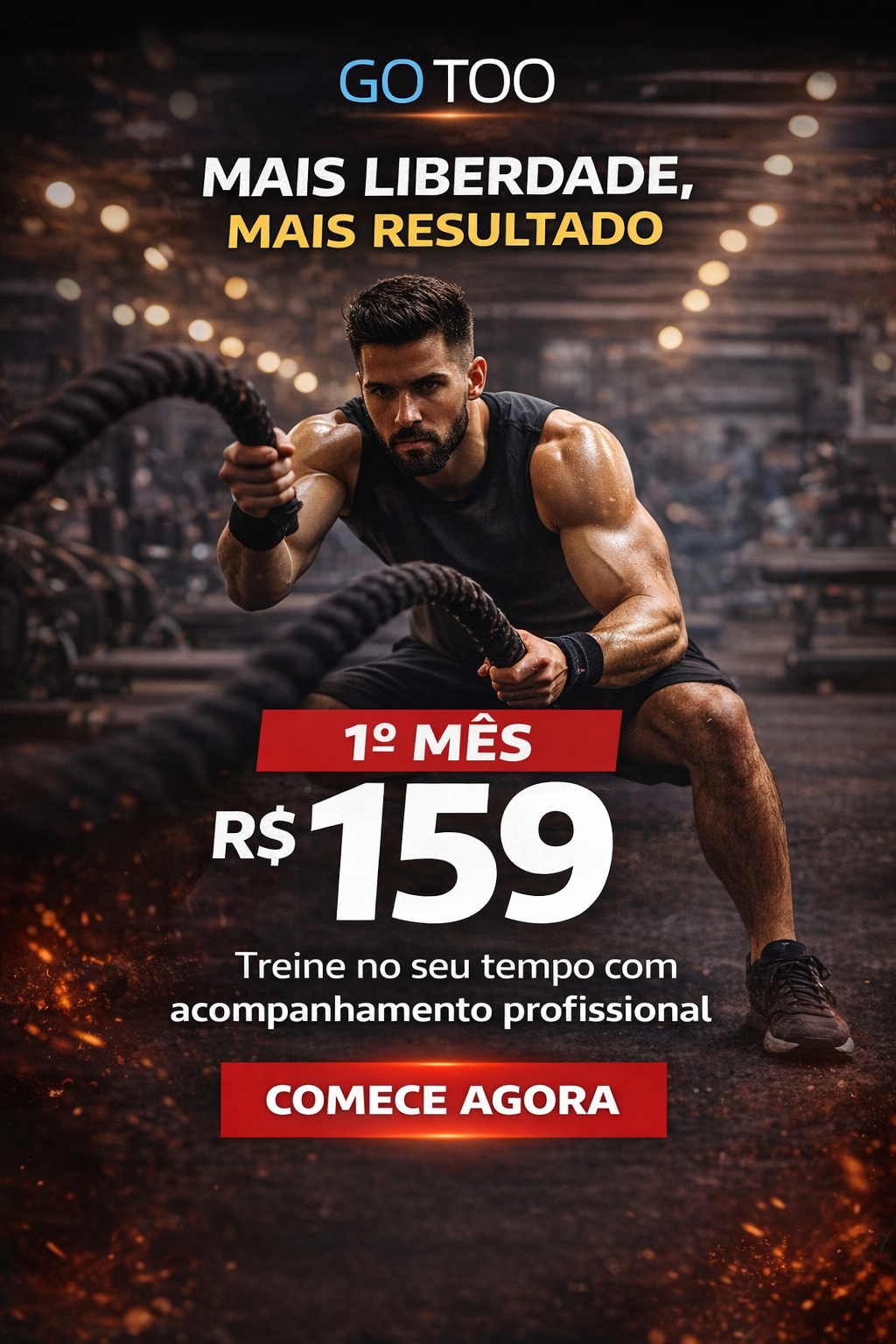 Criativo GO TOO academia: Mais liberdade, mais resultado